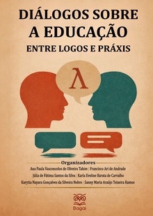 DIÁLOGOS SOBRE A EDUCAÇÃO: ENTRE LOGOS E PRÁXIS