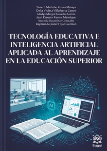 TECNOLOGÍA EDUCATIVA E INTELIGENCIA ARTIFICIAL APLICADA AL APRENDIZAJE EN LA EDUCACIÓN SUPERIOR 